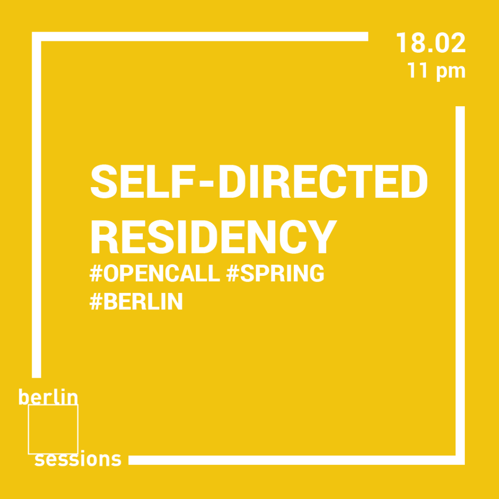 Berlin Sessions Residency announces an open call for a Spring Self-directed Residency in Berlin to take place during two months -March and April 2019. The opportunity is open to international artists, curators, researchers, creatives who would like to spend time on self-organized research, develop a body of work, use the city as a stage to connect, study and gain knowledge.